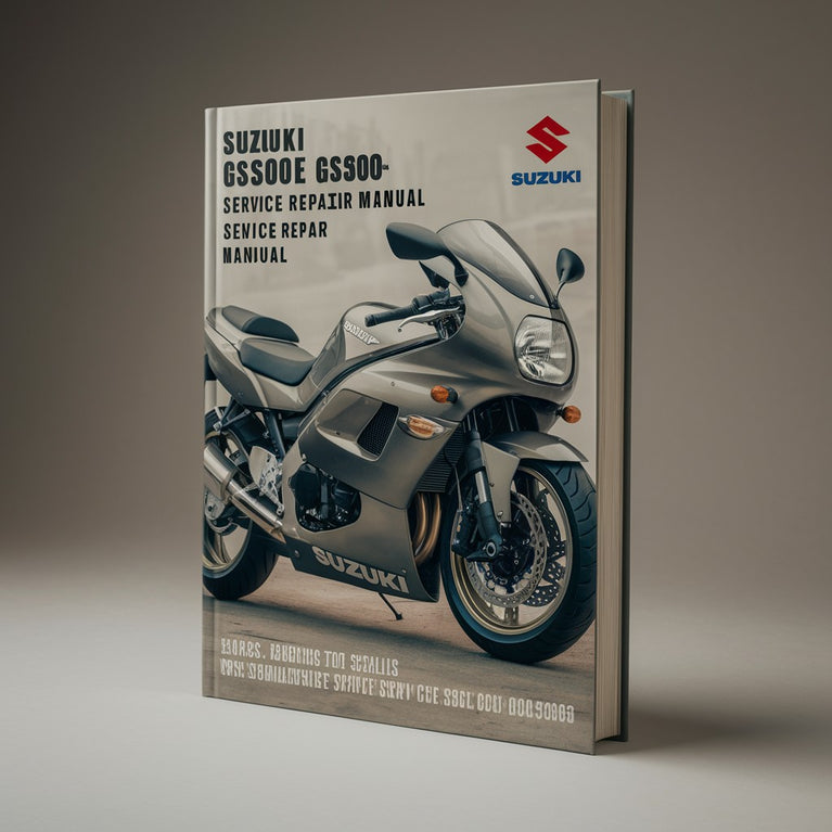 Suzuki GS500E GS500 GS500F 1989-2009 Service Repair Workshop Manual 1990 1991 1992 1993 1994 1995 1996 1997 1998 1999 2000 2001 2002 2003 2004 2005 2006 2007 2008