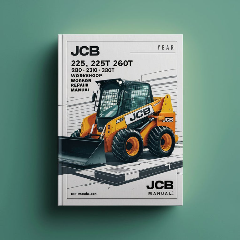 Jcb 225 225T 260 260T 280 300 300T 320T 330 Skid Steer Workshop Service Repair Manual