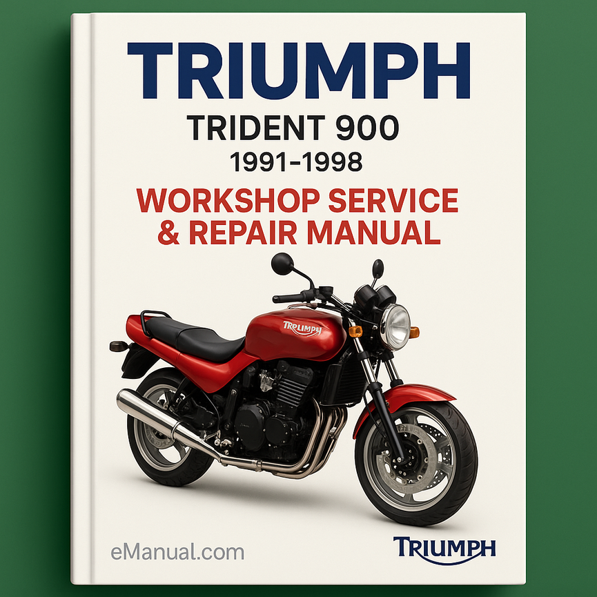 Triumph 900 Trident 1991-1998 Workshop Service Repair Manual