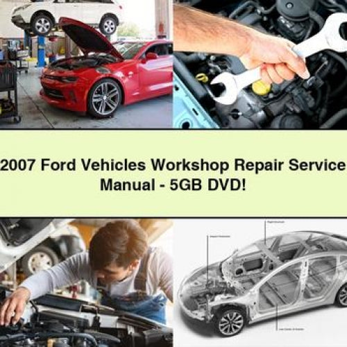 2007 Ford Vehicles Workshop Repair Service Manual - 5GB DVD