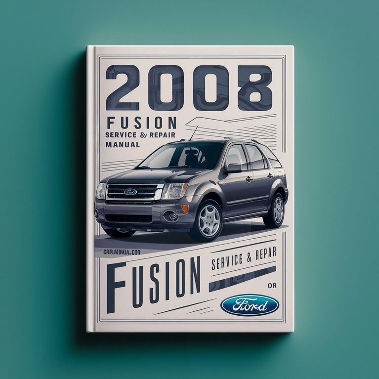 2008 Ford Fusion Service- und Reparaturhandbuch PDF-Download