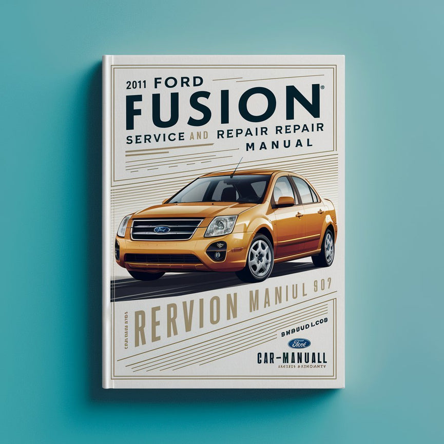 2011 Ford Fusion Service & Repair Manual