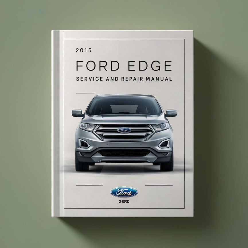 Manual de servicio y reparación del Ford Edge 2015