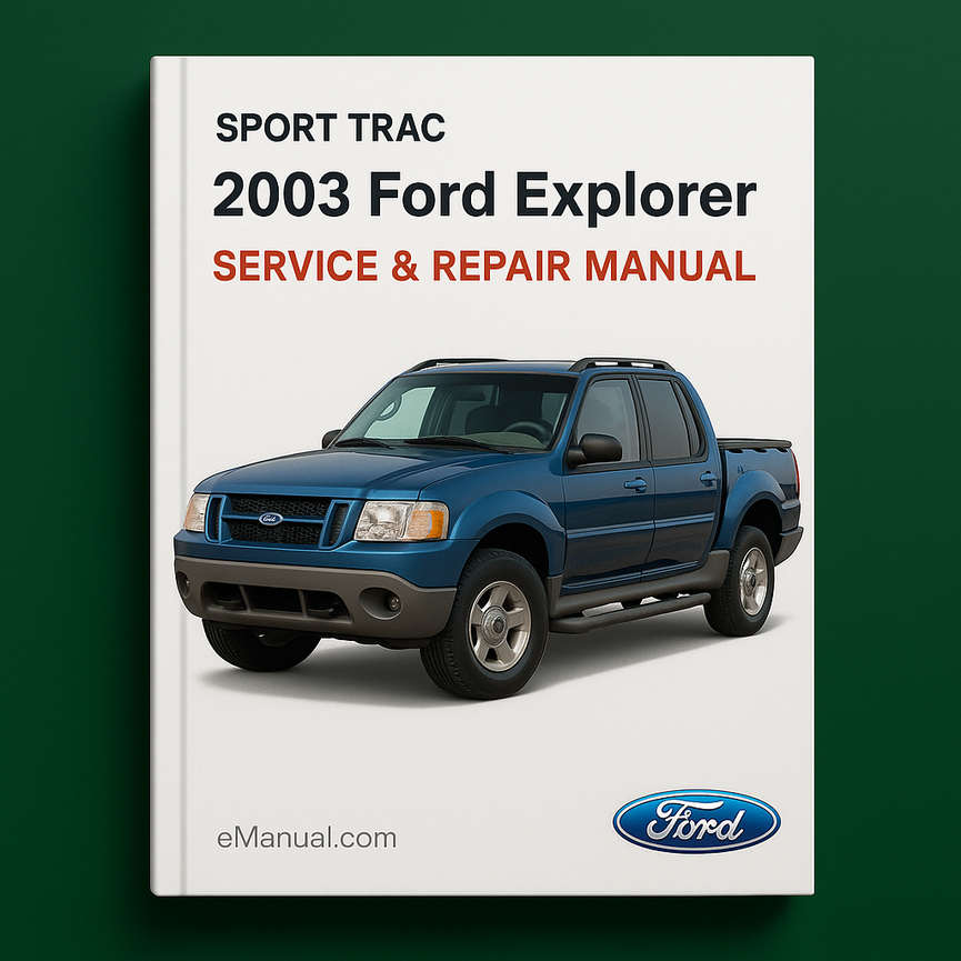 2003 Ford Explorer Sport Trac Service & Repair Manual