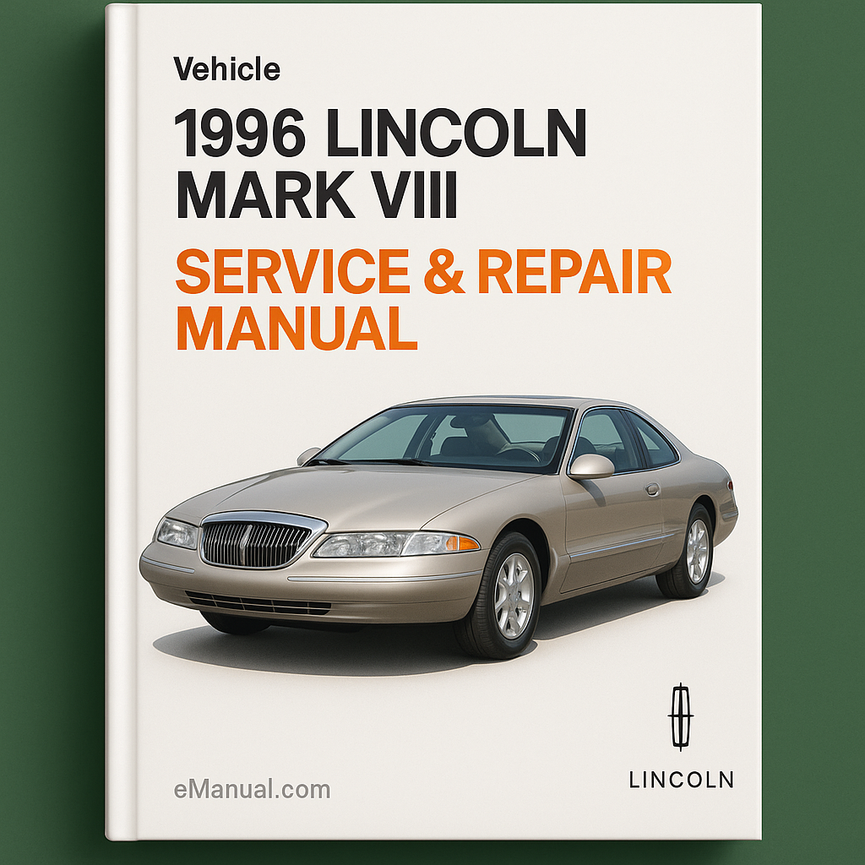 1996 Lincoln Mark VIII Service & Repair Manual