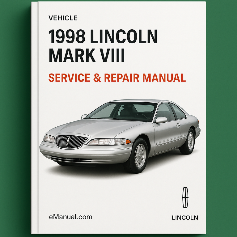 1998 Lincoln Mark VIII Service & Repair Manual