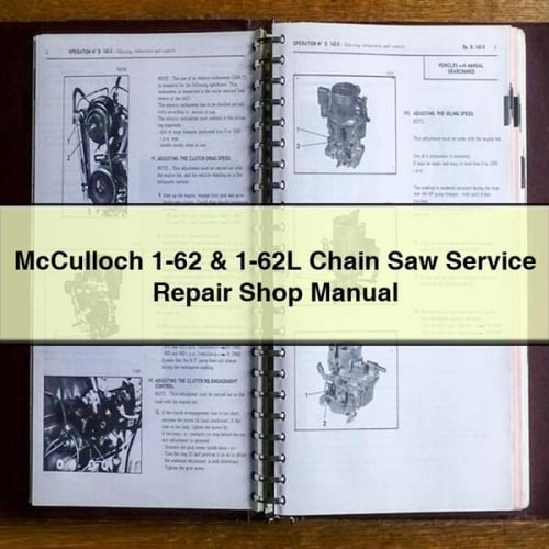 Manual de taller de reparación de servicio de motosierras McCulloch 1-62 y 1-62L Descargar PDF