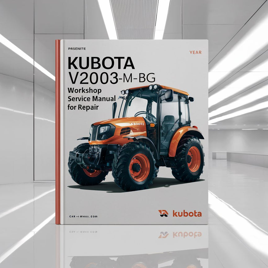 Manual de servicio de taller Kubota V2003-MT-BG para reparación Descargar PDF