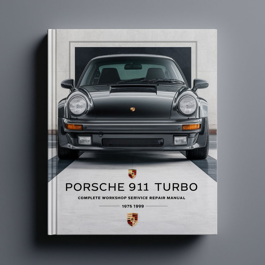 Porsche 930 911 Turbo Complete Workshop Service Repair Manual 1975 1976 1977 1978 1979 1980 1981 1982 1983 1984 1985 1986 1987 1988 1989