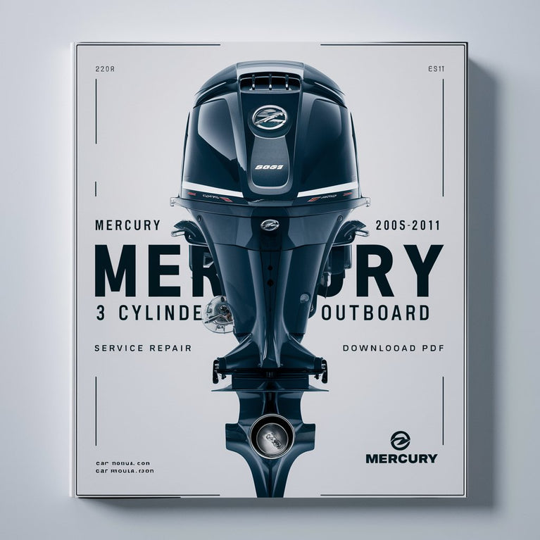 Mercury 30hp EFi 3 Cylinder 4 Stroke Outboard 2005-2011 Service Repair Workshop Manual  Pdf