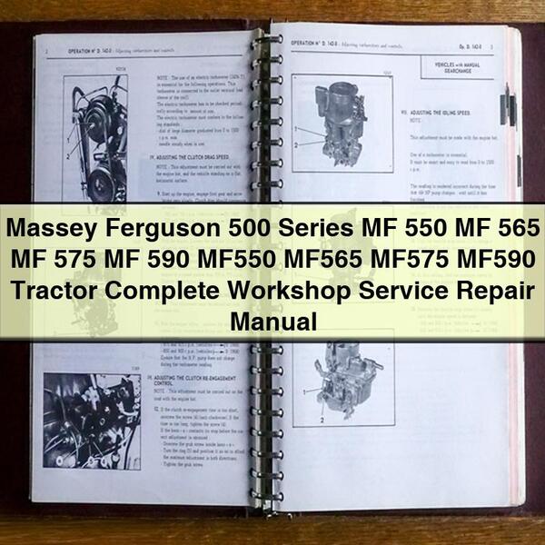 Massey Ferguson 500 Series MF 550 MF 565 MF 575 MF 590 MF550 MF565 MF575 MF590 Tractor Complete Workshop Service Repair Manual