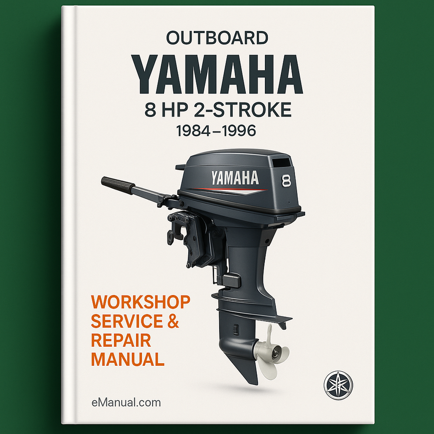 Yamaha 8 HP 2 stroke 1984-1996 Workshop Service Repair Manual