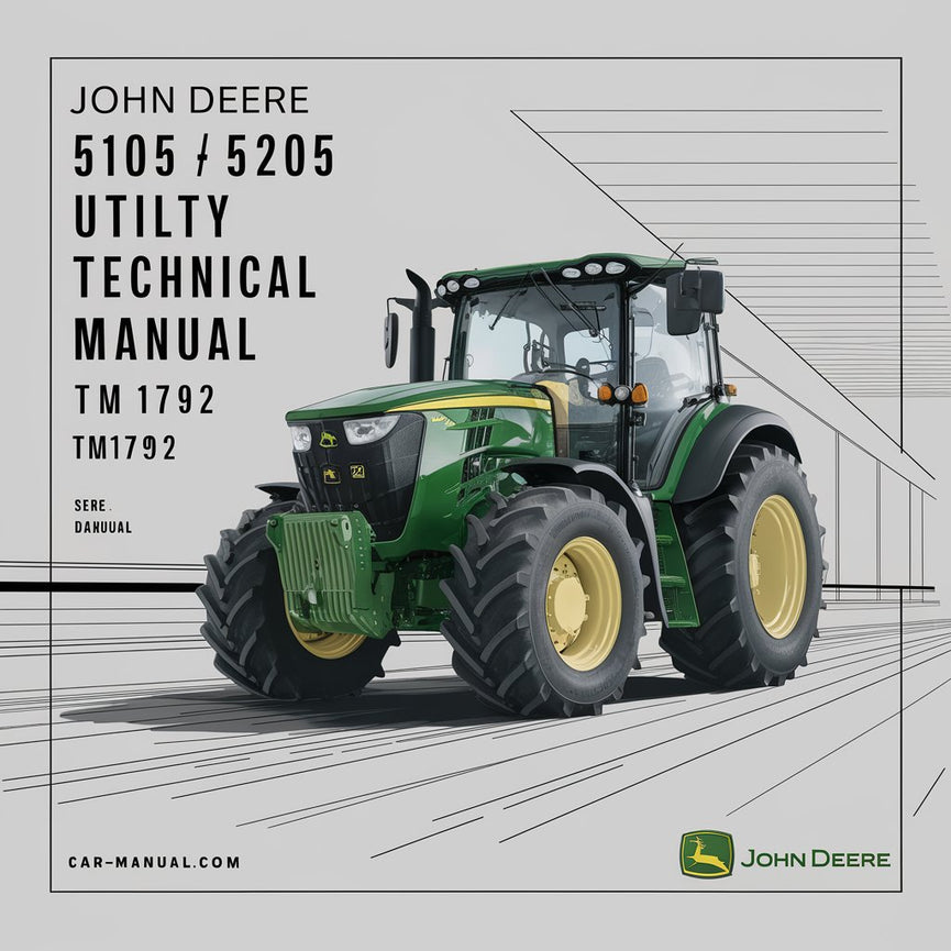 John Deere 5105 5205 Utility Traktoren Service Technisches Handbuch TM1792 PDF Download