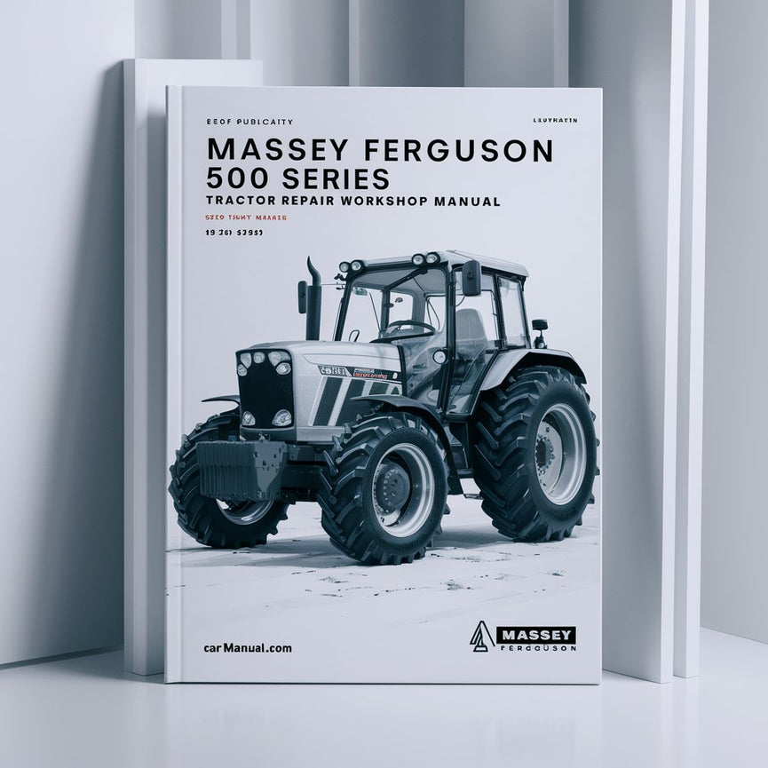 Massey Ferguson 500 Series Tractor MF 550 MF 565 M F 575 MF 590 MF550 MF565 MF575 MF5 90 Service Repair Workshop Manual  Pdf