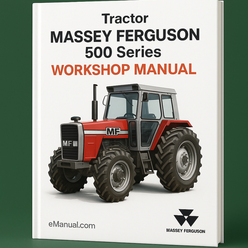 Massey Ferguson 500 Series Tractor MF 550 MF 565 M F 575 MF 590 MF550 MF565 MF575 MF5 90 Service Repair Workshop Manual Pdf