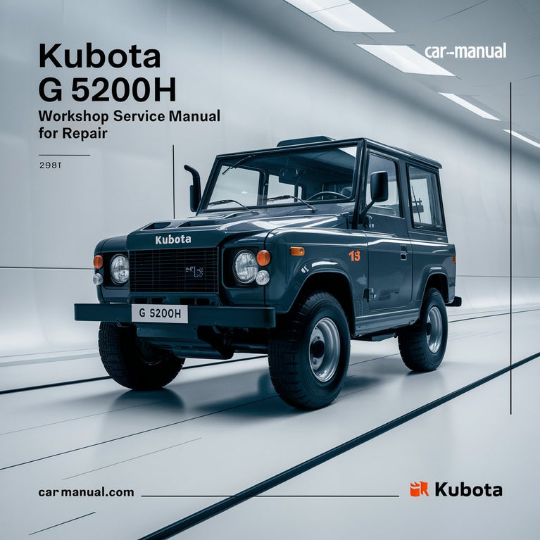 Kubota G 5200H Workshop Service Manual for Repair