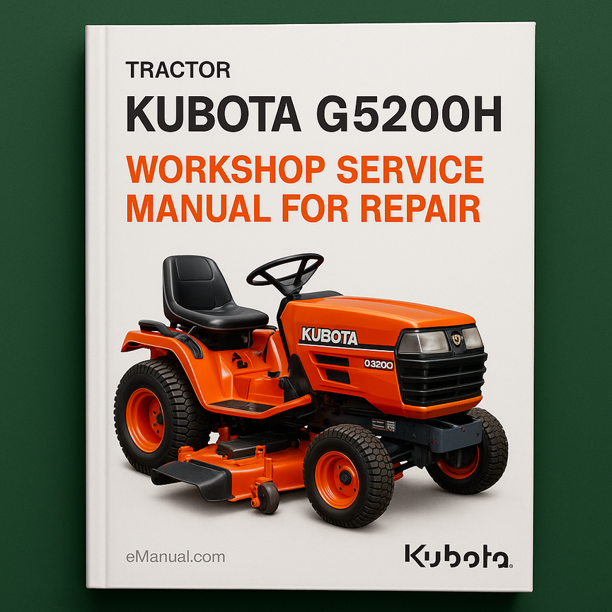 Kubota G 5200H Workshop Service Manual for Repair