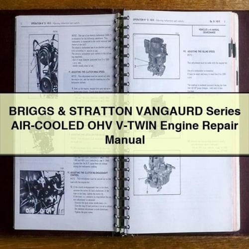 BRIGGS & STRATTON VANGAURD Series AIR-COOLED OHV V-TWIN Engine Repair Manual Download PDF