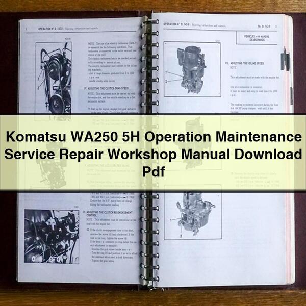 Komatsu WA250 5H Operation Maintenance Service Repair Workshop Manual  Pdf