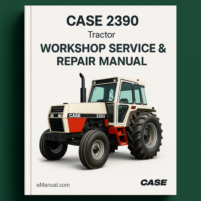 Case 2390 Workshop Service Repair Manual