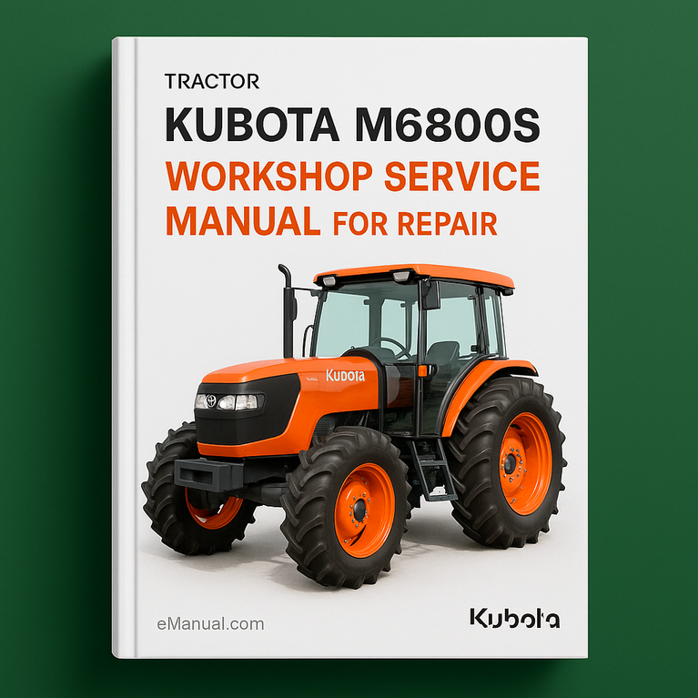 Kubota M 6800 S Workshop Service Manual for Repair