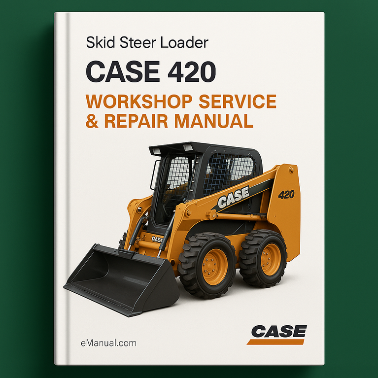 Case Skid steer loader 420 Workshop Service Repair Manual