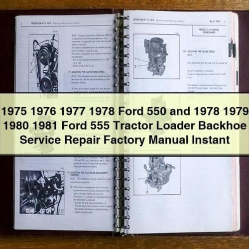 1975 1976 1977 1978 Ford 550 und 1978 1979 1980 1981 Ford 555 Traktorlader Baggerlader Service-Reparatur-Werkshandbuch PDF herunterladen