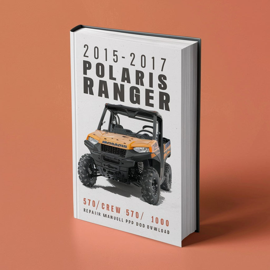 2015-2017 Polaris Ranger XP/CREW 570 900 1000 Reparaturhandbuch