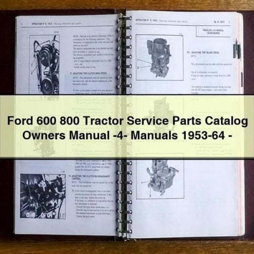 Ford 600 800 Tractor Service Parts Catalog Owners Manual -4- Manuals 1953-64 - Download PDF