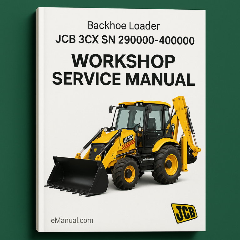 JCB 3CX SN 290000-400000 Workshop Service Manual for Repair