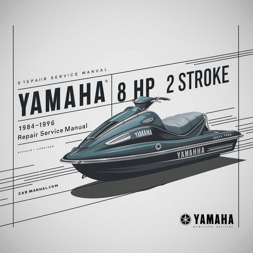 Yamaha 8 HP 2 stroke 1984-1996 Repair Service Manual