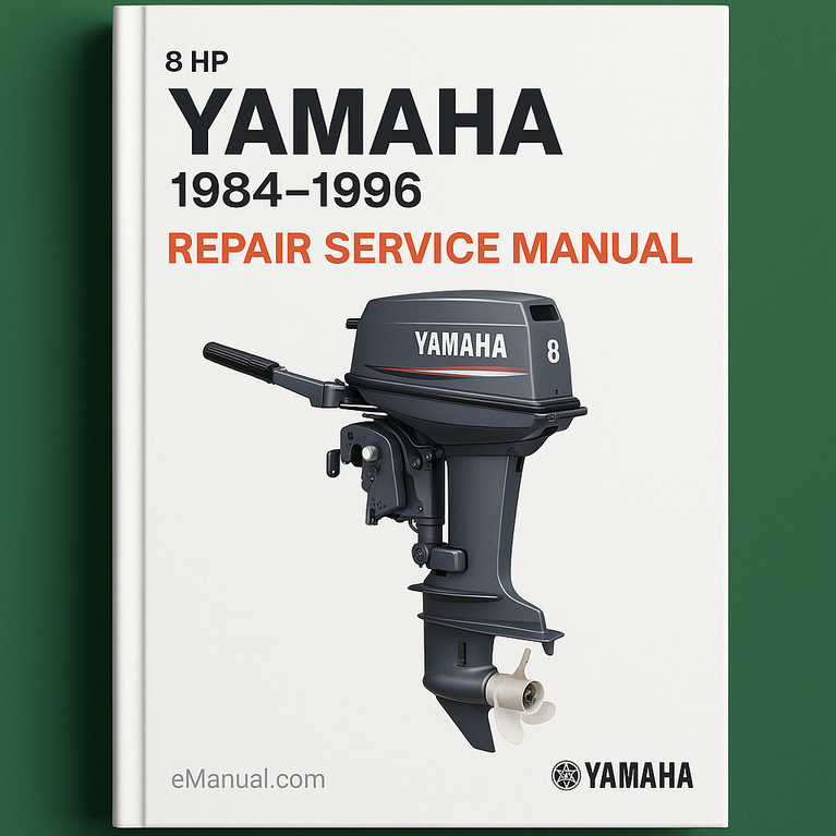 Yamaha 8 HP 2 stroke 1984-1996 Repair Service Manual