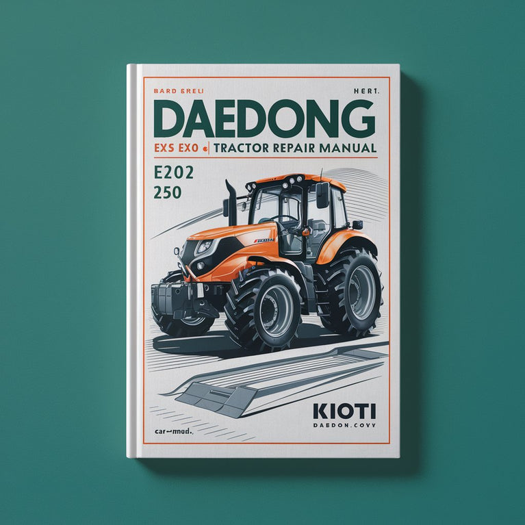 Kioti Daedong EX35 EX40 EX45 EX50 Tractor Service Repair Manual - Improved - Download PDF