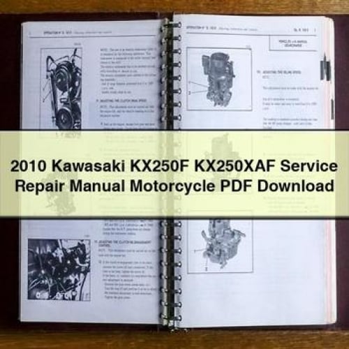 2010 Kawasaki KX250F KX250XAF Service Repair Manual Motorcycle PDF Download