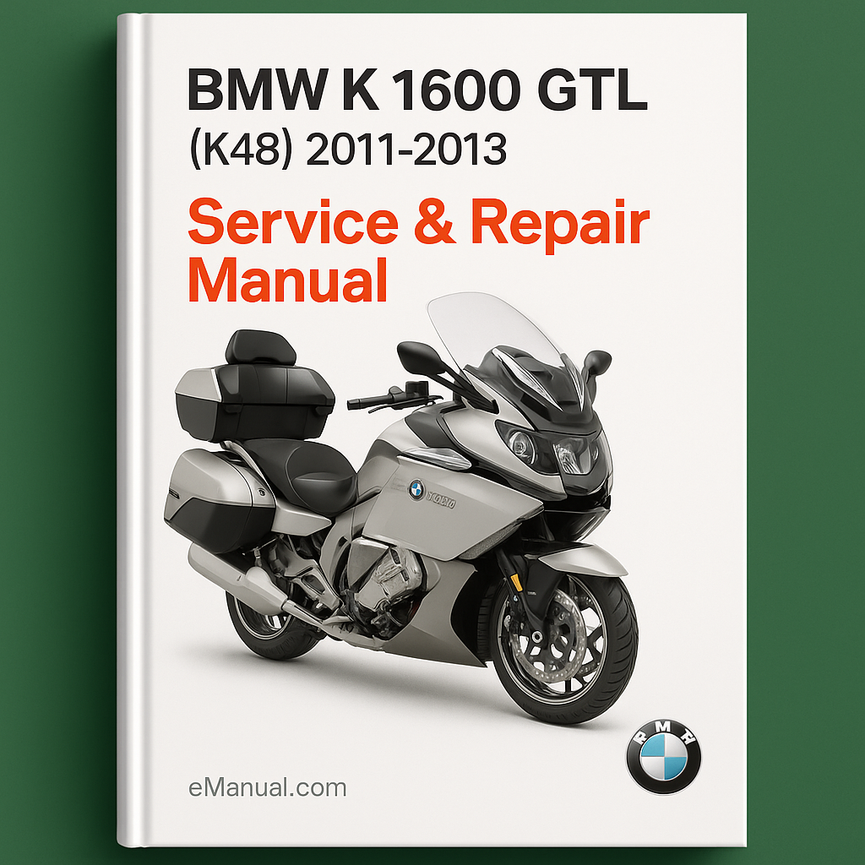 BMW K 1600 GTL (K48) 2011-2013 Service Repair Manual