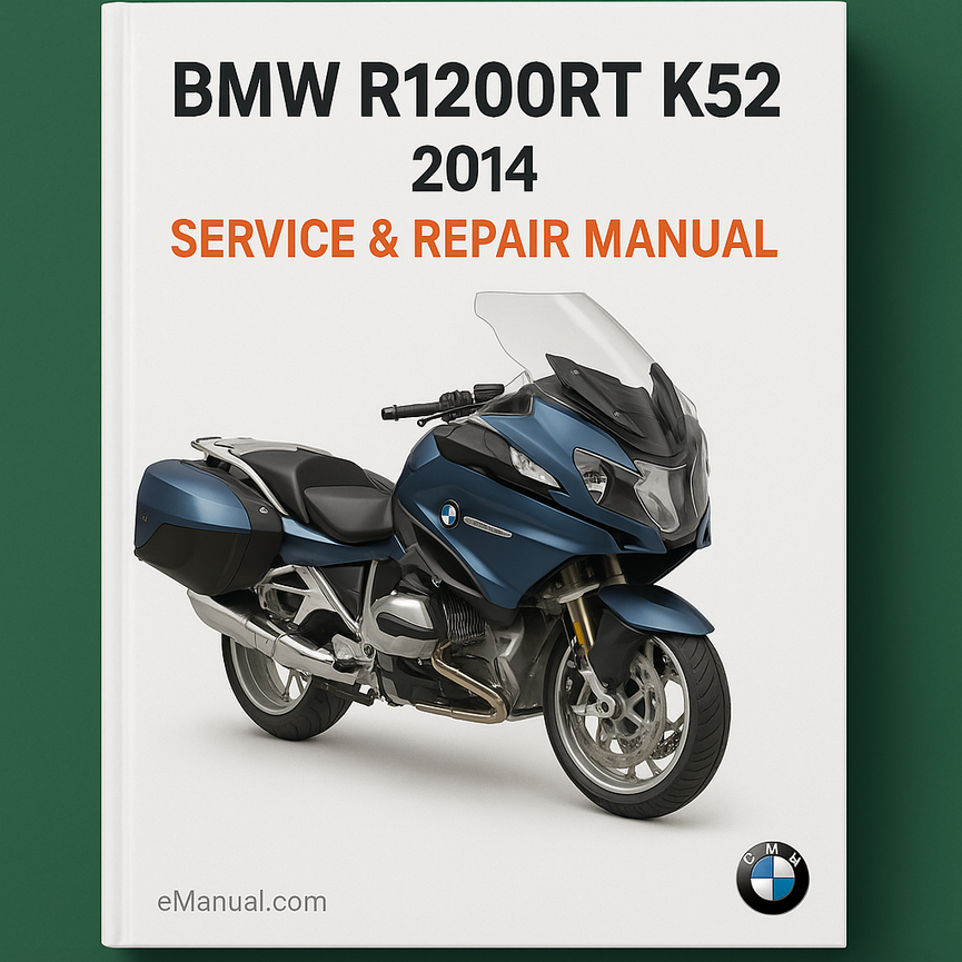 BMW R1200RT K52 2014 Service Repair Manual