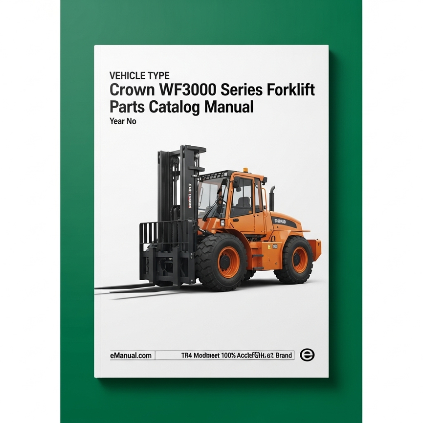 Crown WF3000 Series Forklift Parts Catalog Manual Instant Download PDF
