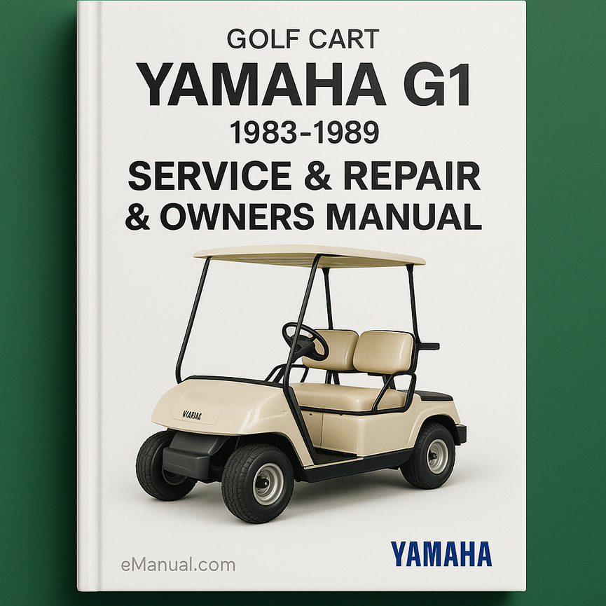 Yamaha G1 Golf Cart 1983-1989 Service Repair & Owners Manual