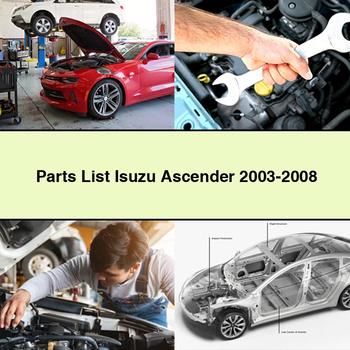 Parts List Isuzu Ascender 2003-2008