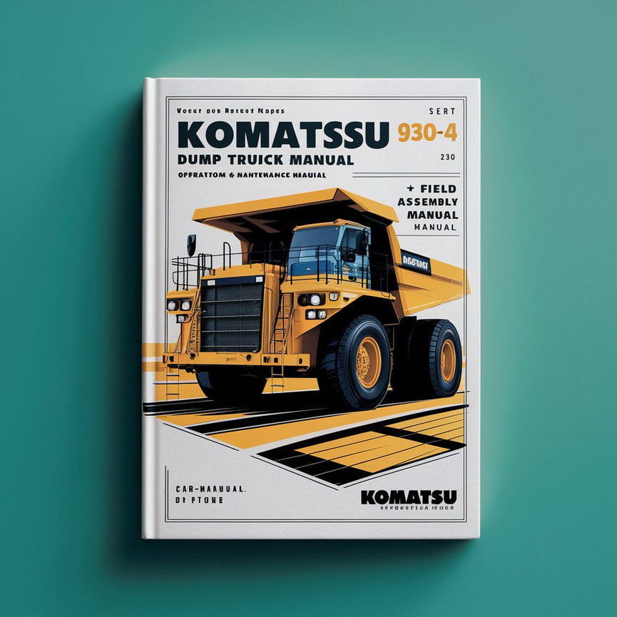 Manual de reparación de servicio del camión volquete Komatsu 930E-4 + Manual de ensamblaje en campo + Manual de operación y mantenimiento Descargar PDF