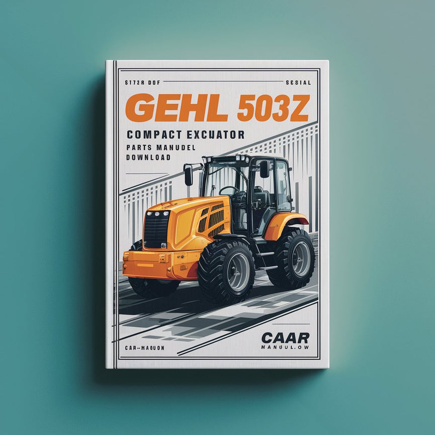 Descarga del manual de piezas de la excavadora compacta Gehl 503Z (número de serie inicial: AC02471) PDF