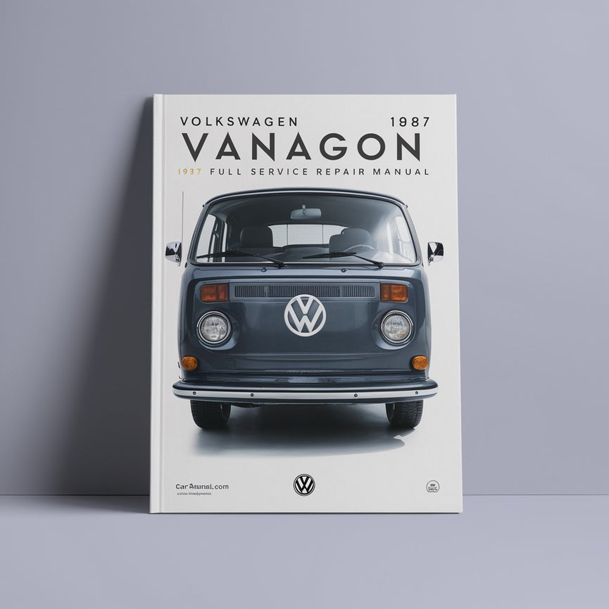 Volkswagen Vanagon 1987 Manual de reparación de servicio completo Descargar PDF