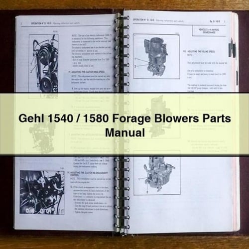 Gehl 1540 / 1580 Forage Blowers Parts Manual Download PDF