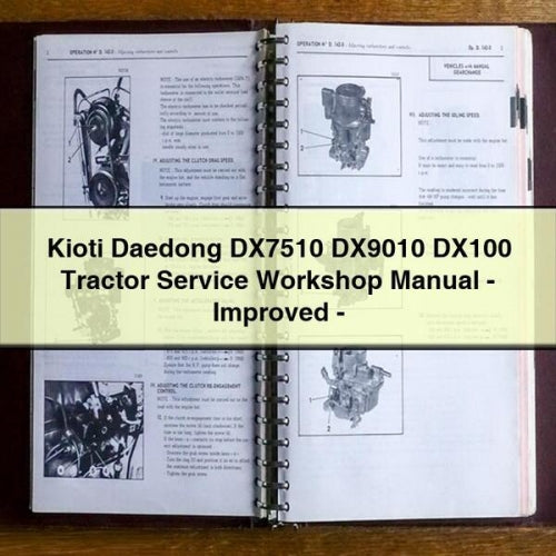 Kioti Daedong DX7510 DX9010 DX100 Tractor Service Workshop Manual - Improved - Download PDF