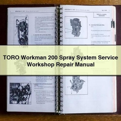 Manual de reparación de taller de servicio del sistema de pulverización TORO Workman 200 Descargar PDF