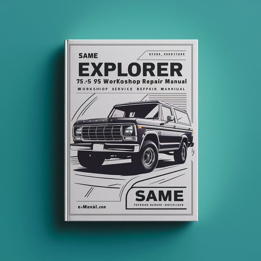 Same Explorer 75 85 95 Workshop Service Repair Manual