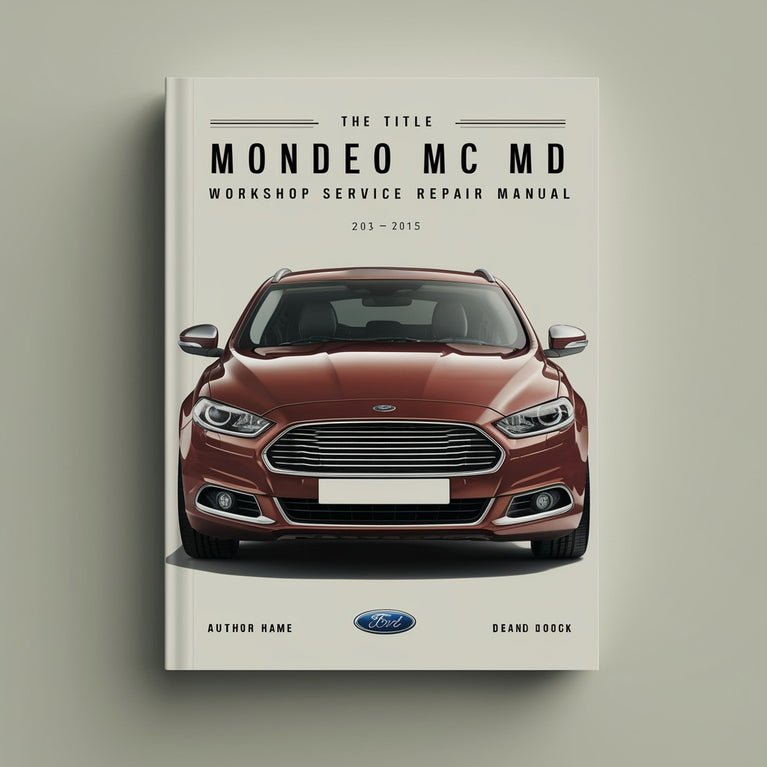 MONDEO MC MD 2013-2015 Workshop Service Repair Manual PDF Download