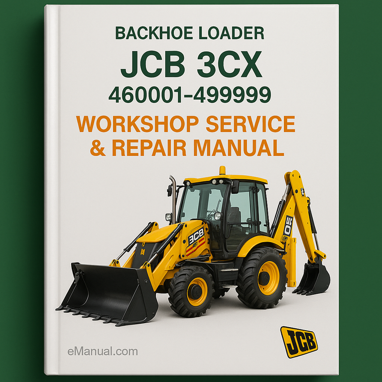 JCB 3 CX 460001-499999 Workshop Service Repair Manual