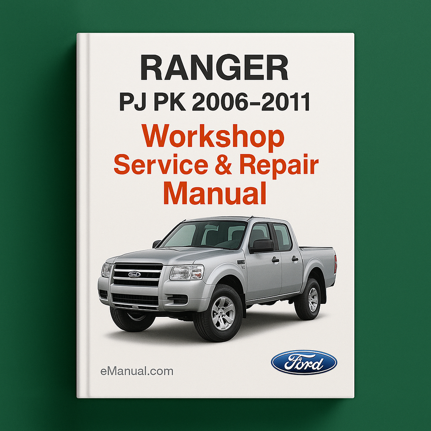 RANGER PJ PK 2006-2011 Workshop Service Repair Manual