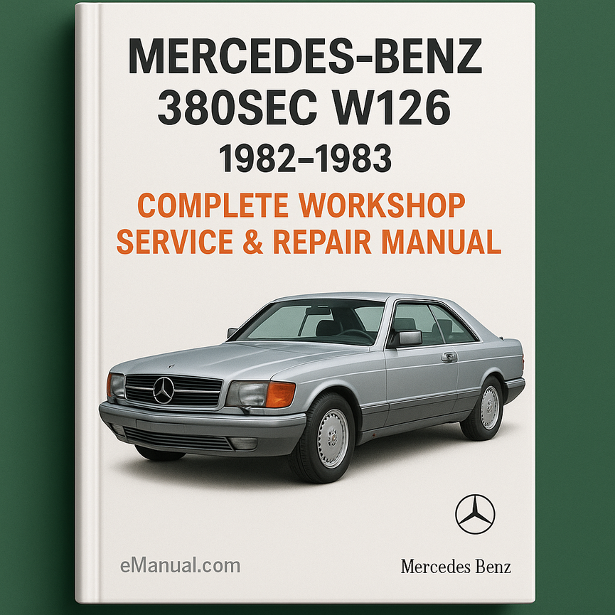 Mercedes Benz 380SEC W126 Complete Workshop Service Repair Manual 1982 1983